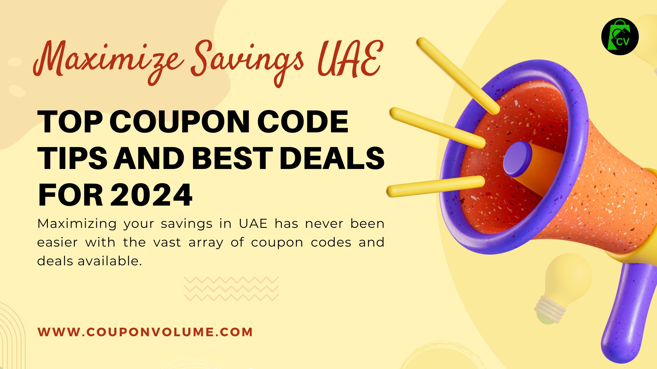 Maximize Savings UAE: Top Coupon Code Tips and Best Deals for 2024